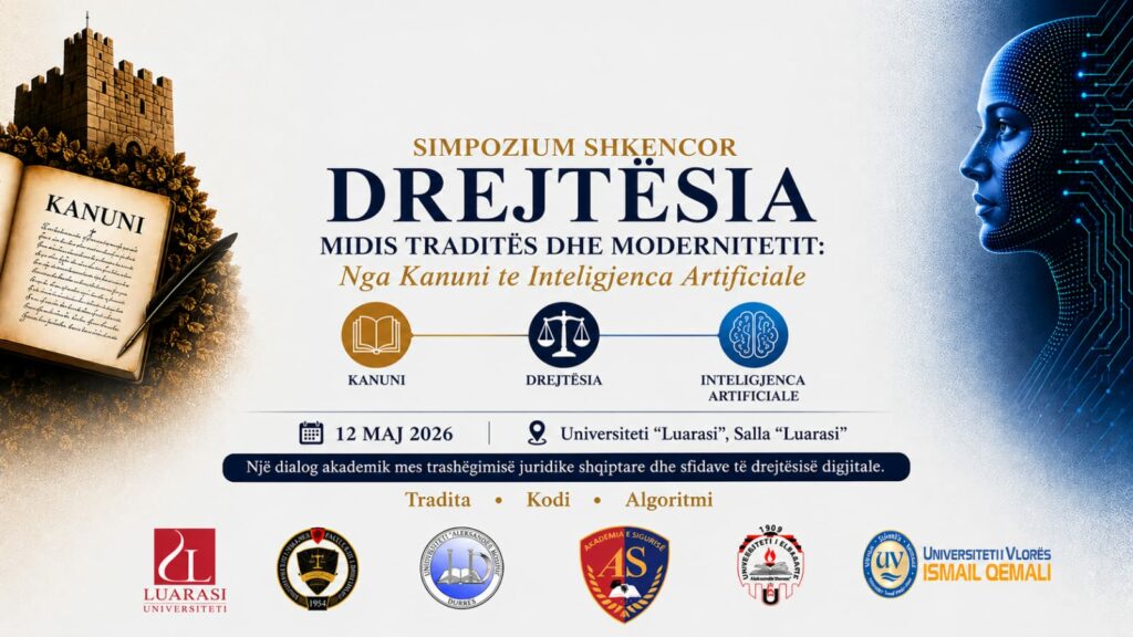 Fakulteti i Drejtësisë në Universitetin Luarasi organizoi Simpoziumin Shkencor “Drejtësia midis Traditës dhe Modernitetit: Nga Kanuni te Inteligjenca Artificiale”